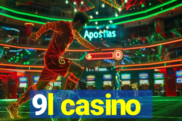 9l casino